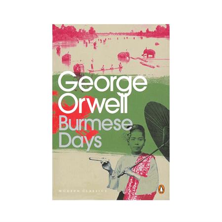 Burmese Days by George Orwell_2